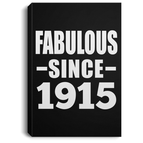 104th Birthday Fabulous Since 1915 - Canvas Portrait