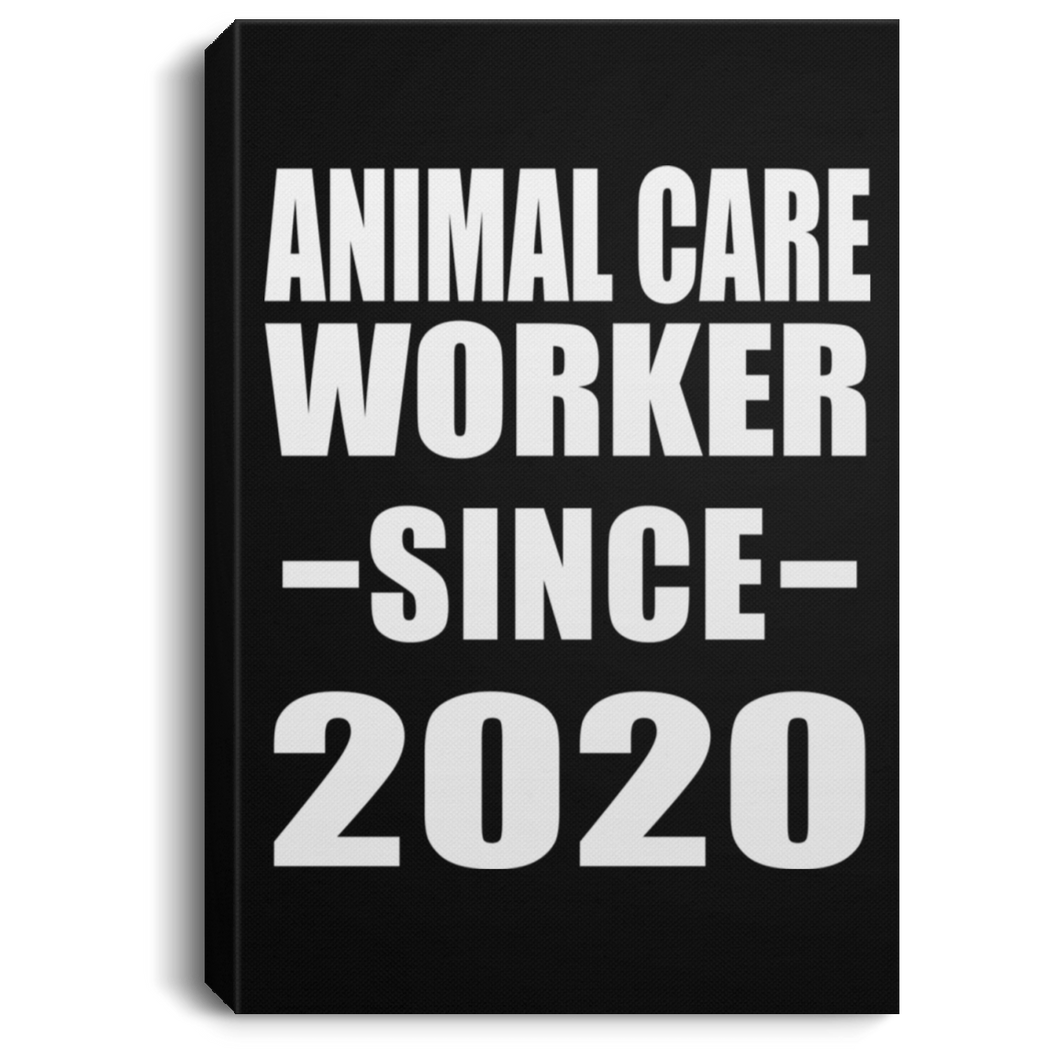 Animal Care Worker Since 2020 - Canvas Portrait