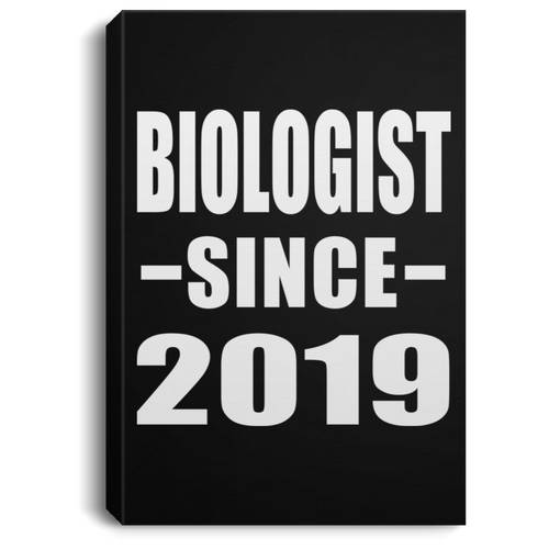 Biologist Since 2019 - Canvas Portrait