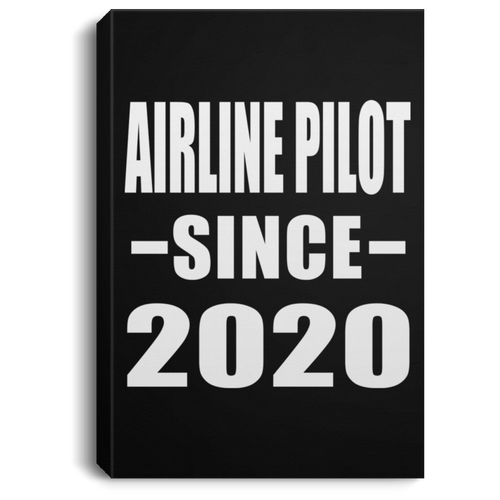 Airline Pilot Since 2020 - Canvas Portrait