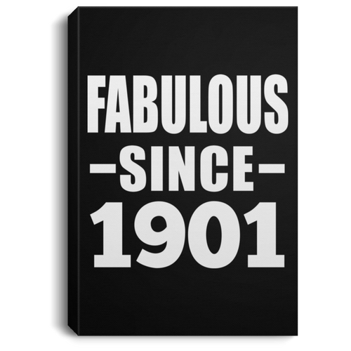 118th Birthday Fabulous Since 1901 - Canvas Portrait