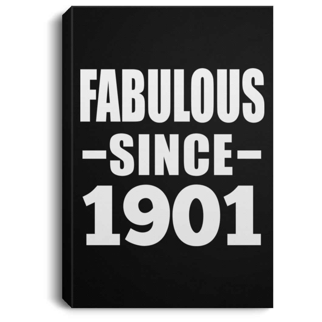 118th Birthday Fabulous Since 1901 - Canvas Portrait