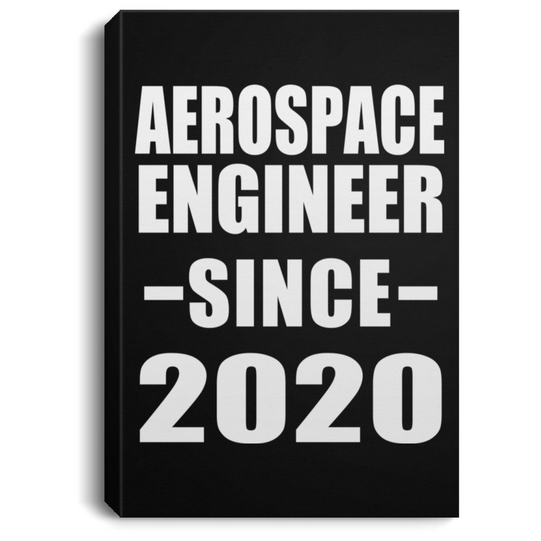 Aerospace Engineer Since 2020 - Canvas Portrait