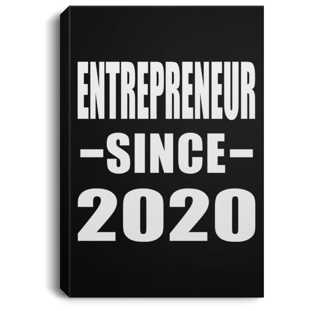 Entrepreneur Since 2020 - Canvas Portrait