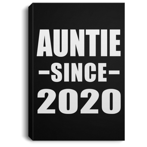 Auntie Since 2020 - Canvas Portrait