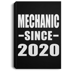 Mechanic Since 2020 - Canvas Portrait
