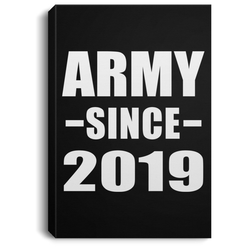 Army Since 2019 - Canvas Portrait