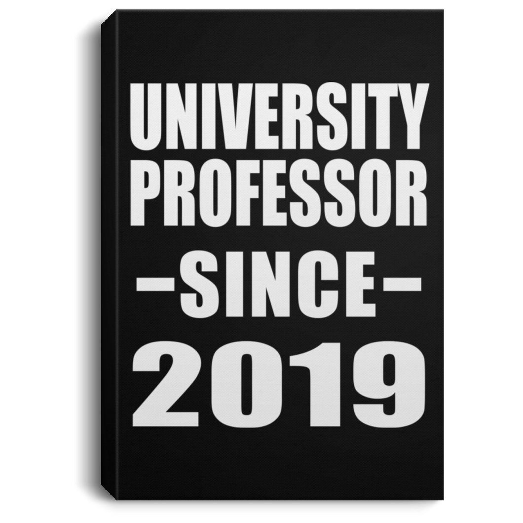 University Professor Since 2019 - Canvas Portrait