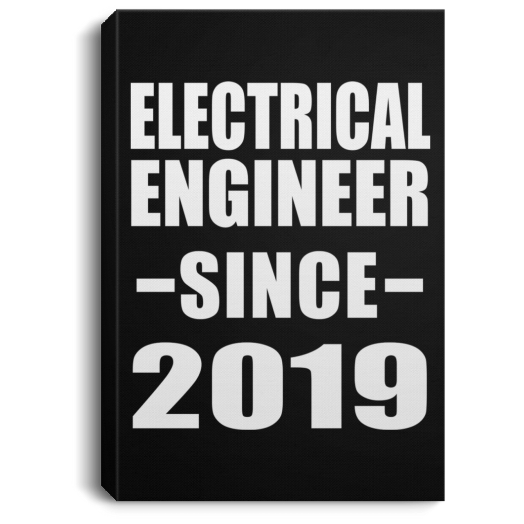 Electrical Engineer Since 2019 - Canvas Portrait