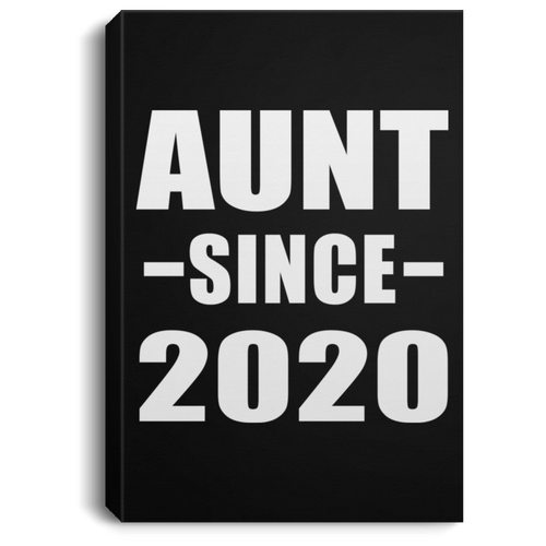 Aunt Since 2020 - Canvas Portrait