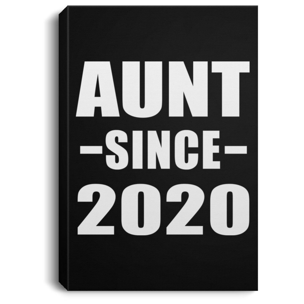 Aunt Since 2020 - Canvas Portrait