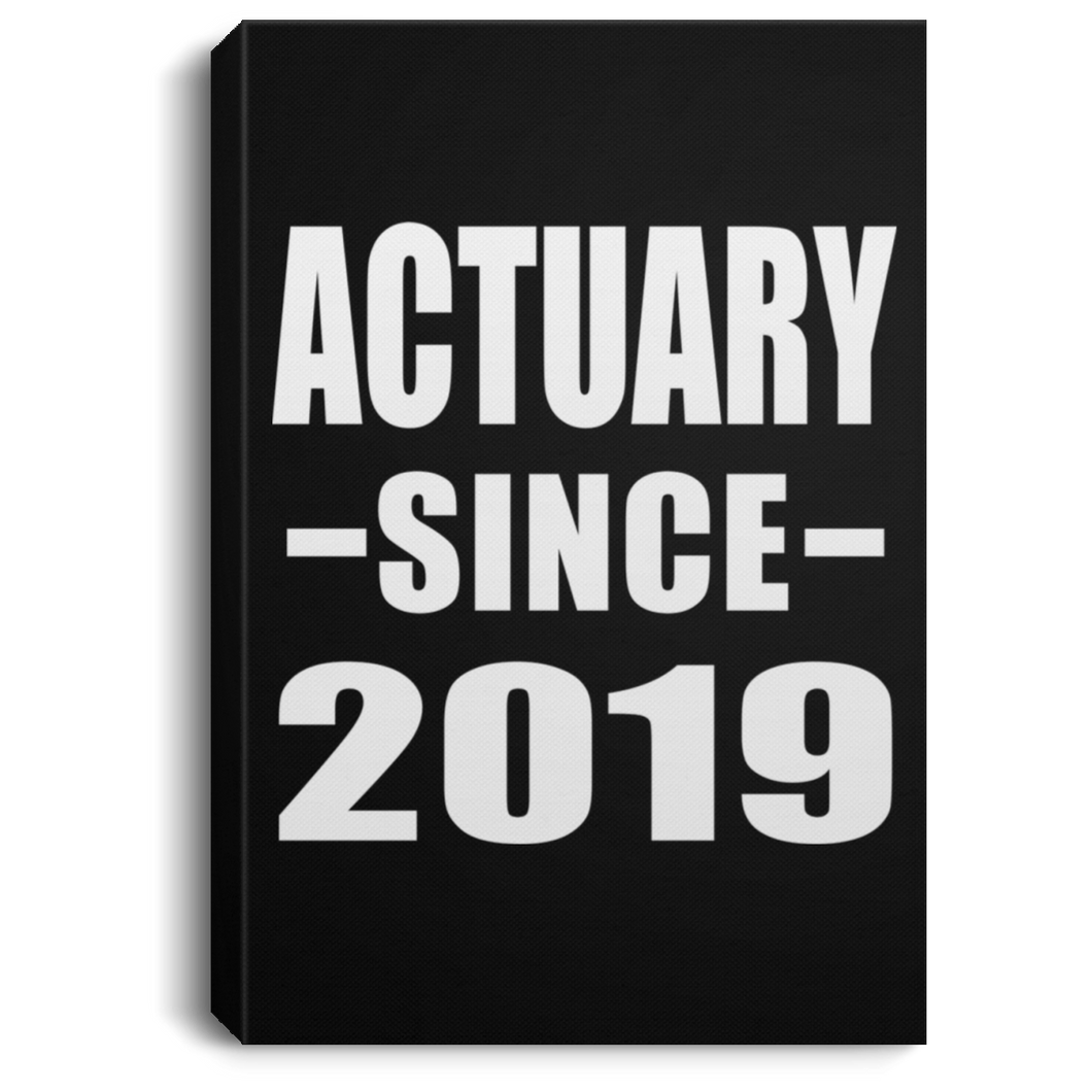 Actuary Since 2019 - Canvas Portrait