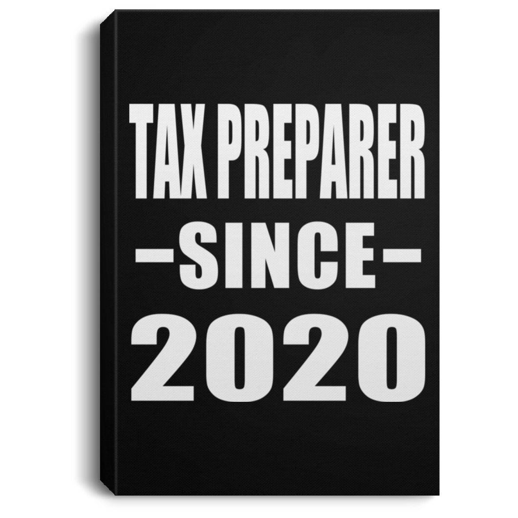 Tax Preparer Since 2020 - Canvas Portrait