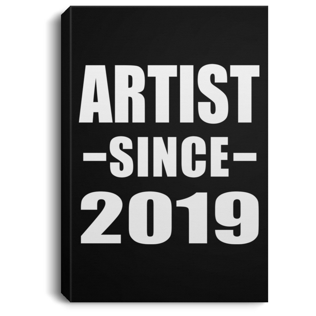 Artist Since 2019 - Canvas Portrait