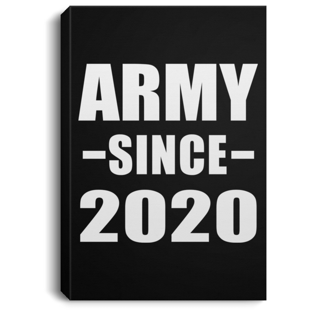 Army Since 2020 - Canvas Portrait