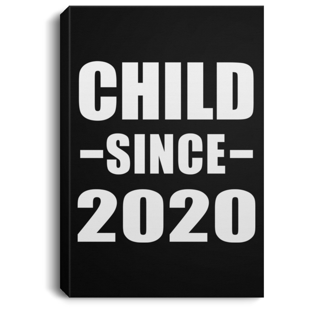 Child Since 2020 - Canvas Portrait