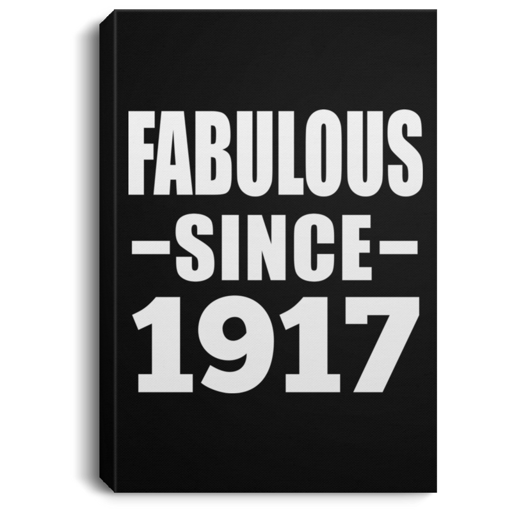 102nd Birthday Fabulous Since 1917 - Canvas Portrait