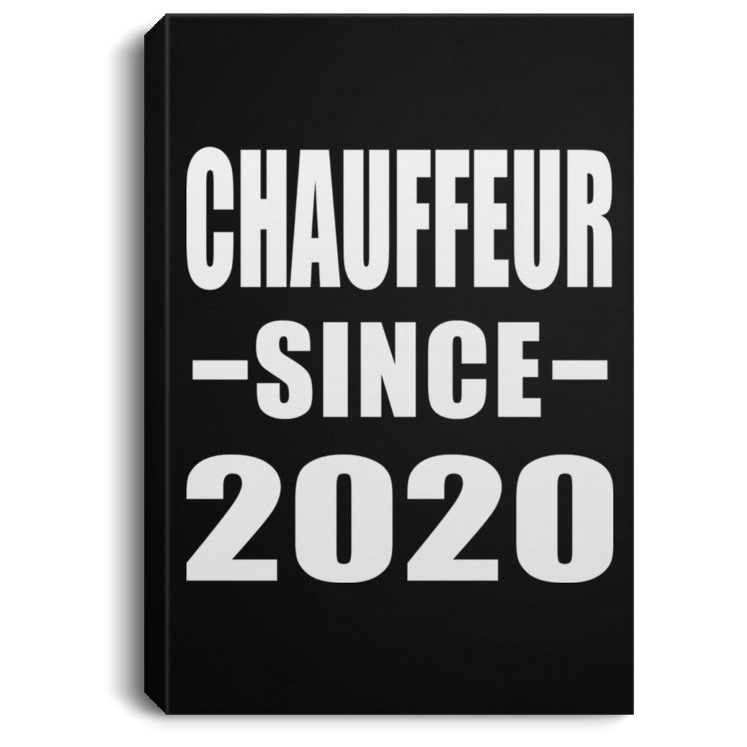 Chauffeur Since 2020 - Canvas Portrait