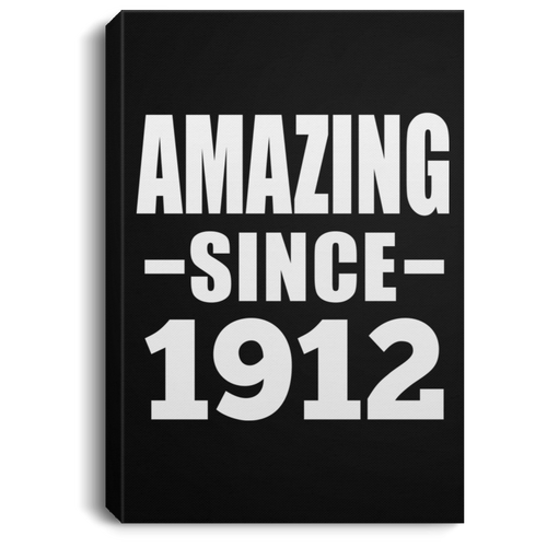 107th Birthday Amazing Since 1912 - Canvas Portrait