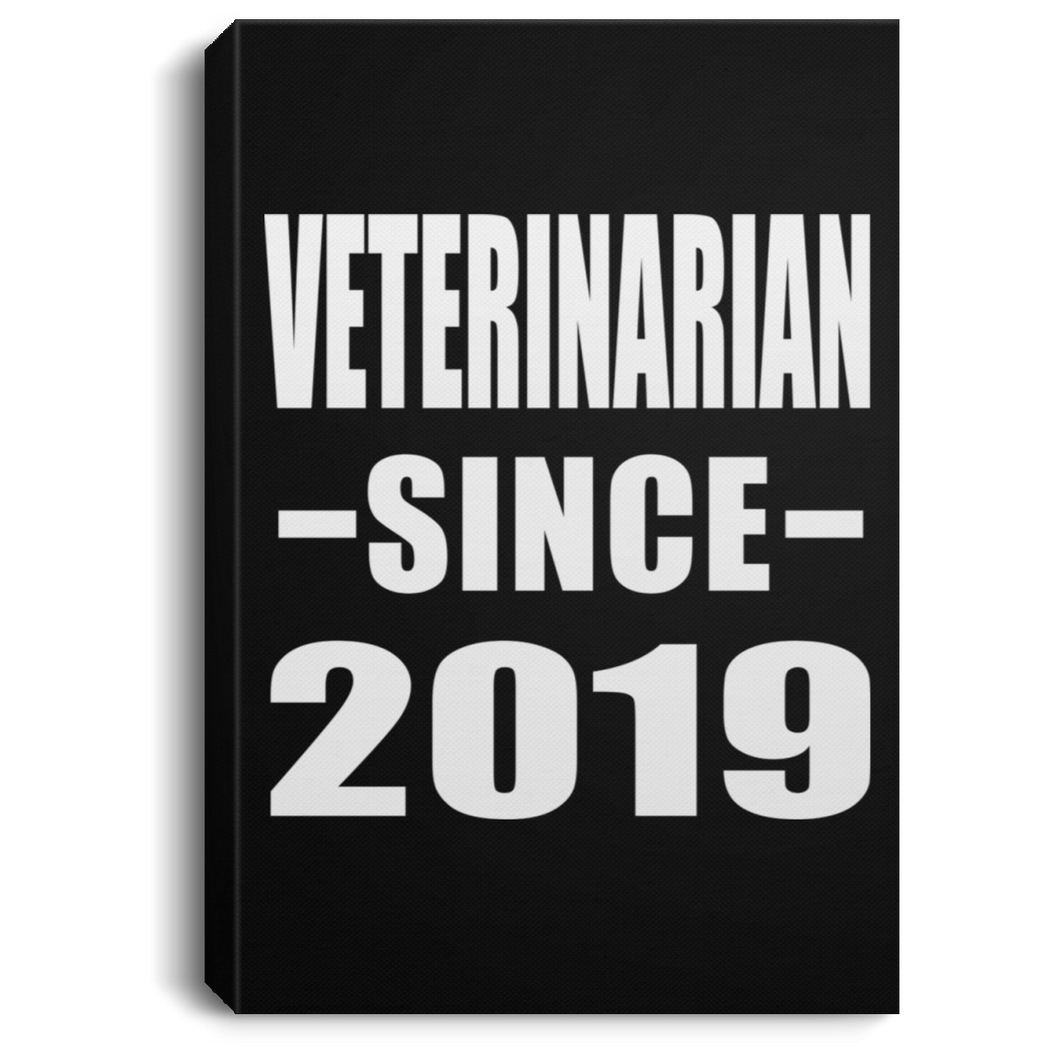 Veterinarian Since 2019 - Canvas Portrait