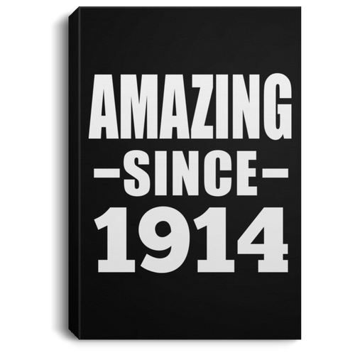 105th Birthday Amazing Since 1914 - Canvas Portrait