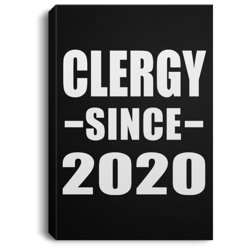 Clergy Since 2020 - Canvas Portrait